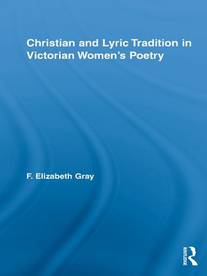 cover image of Christian and Lyric Tradition in Victorian Women's Poetry